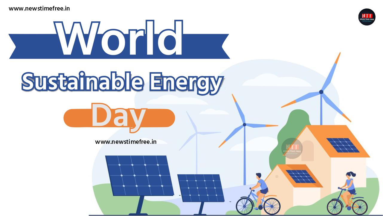World Sustainable Energy Day