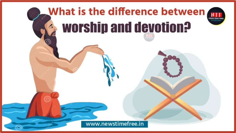 worship and devotion